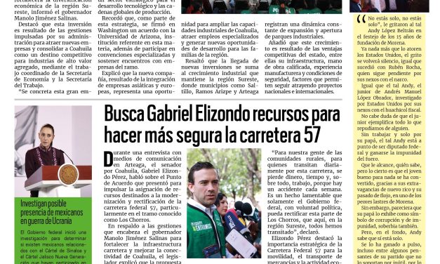Portada RCG Lagunera [9 de octubre de 2026] Amarra Coahuila empresa de semiconductores por dos mmdp; busca Gabriel Elizondo recursos para hacer más segura la carretera 57 y más…