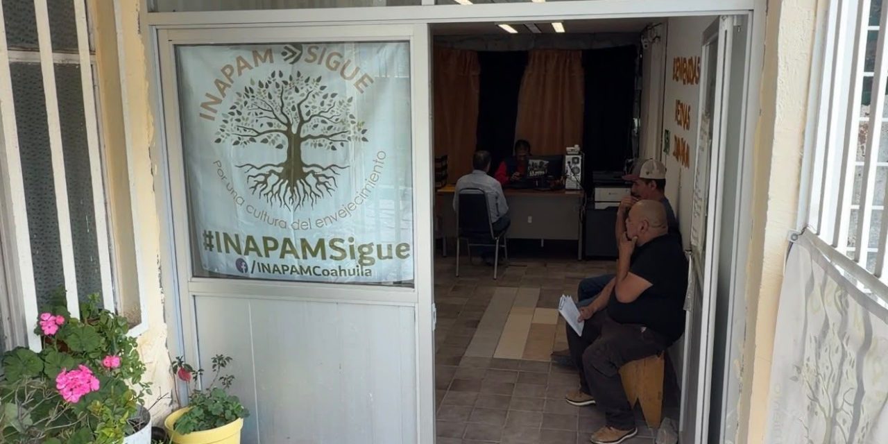 Trámites del INAPAM se restablecieron en Coahuila